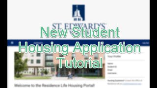New Student Housing Application Tutorial