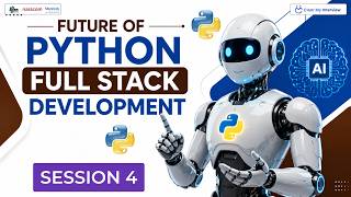 Future of Python Full Stack Development with AI | Session 4