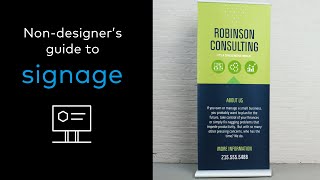 How to design signs: the non-designer’s guide