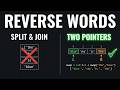 Reverse Words in a String — Two Pointers | LeetCode 151 Python
