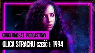 Ulica strachu – część 1: 1994 - recenzja