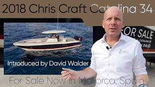 2018 Chris Craft Catalina 34 'Alta Vista' Introduced by David Walder