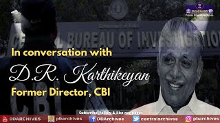 In Conversation with D.R. Karthikeyan | Former Director, CBI