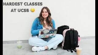 HARDEST CLASSES at UCSB and tips for managing them!