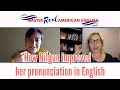 How Nilgun improved her pronunciation in English