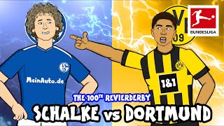 The 100th Revierderby | Schalke vs. Dortmund | Powered by 442oons