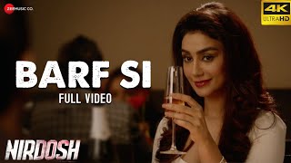 Barf Si - Full Video (4K) | Nirdosh | Ashmit Patel & Maheck Chahal | Armaan Malik | Harry Anand