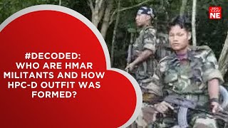 #DECODED: Who are Hmar militants and how HPC-D outfit was formed?