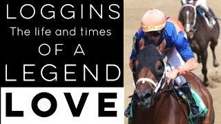 The Untold Story of Loggins: A Horse Racing Icon