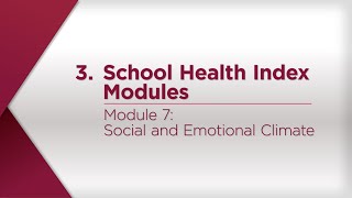 Module 7: Social and Emotional Climate