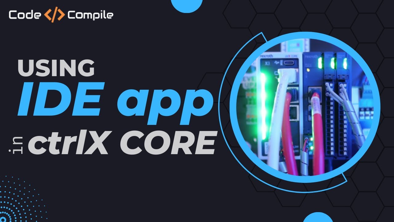 Ctrlx Core With Ide App Youtube