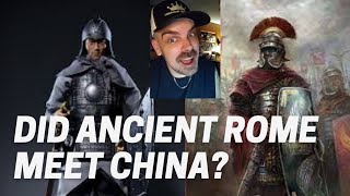 Did Ancient Rome Meet China? - What did they know? REACTION