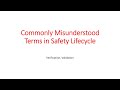 Commonly Misunderstood Terms in Safety Lifecycle