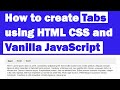How to create Tabs using HTML CSS and Vanilla JavaScript
