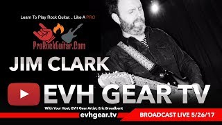 EVH Gear TV With Pro Rock Guitar's Jim Clark