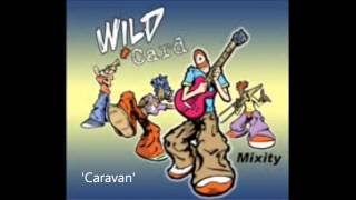 Wild Card  - Caravan (J. Tisol) - Track 7