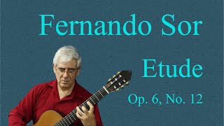 Edson Lopes plays FERNADO SOR: Etude, Op. 6, No. 12