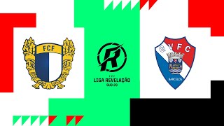 🔴 LIGA REVELAÇÃO - A. CAMPEÃO: FC FAMALICÃO - GIL VICENTE FC