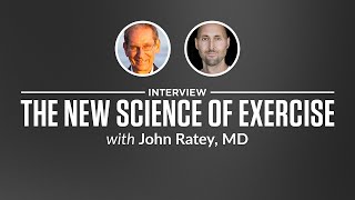 Heroic Interview: The New Science of Exercise with John Ratey, MD
