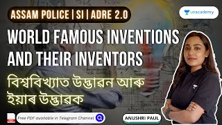 World Famous Inventions & Their Inventors | GK | ADRE 2.0 | Assam Police | SI | Anushri Paul