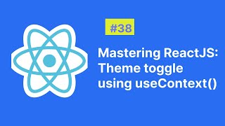 Implement theme toggle using useContext()