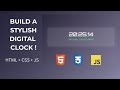 Build This Stunning Digital Clock UI (HTML + CSS + JS)