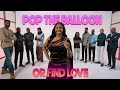 Ep 2: Pop The Balloon Or Find Love | With Arlette Amuli