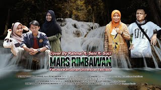 MARS RIMBAWAN Cover By Rahmat, Ft Seni Ft Suci | Versi Fakultas Kehutanan Untad Official