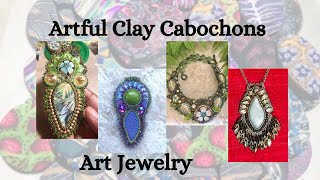 Art Jewelry Vlog: Making Art Jewelry w/Artful Clay Cabochons #jewelryvideos #artvlog #artjewelry