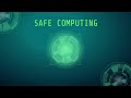 Safe Computing Intro