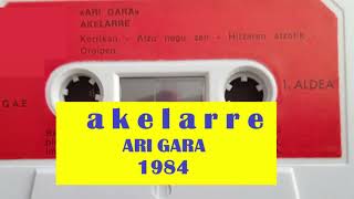 AKELARRE Ari Gara