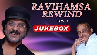 Ravihamsa Rewind | Vol 3 | Kannada Super Hit Songs | Ravichandran Hamsalekha Hits
