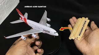 Making an Airplane model from wooden stick | Airbus A380 QANTAS