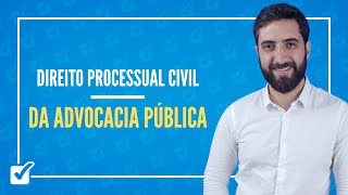 04.06. Aula Da Advocacia Pública (Direito Processual Civil)