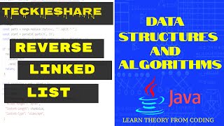 Data Structures and Algorithms | Reverse Linked List | Java | Teckieshare