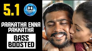 PAAKATHA ENNA PAAKATHA 5.1 BASS BOOSTED SONG | AARU | DSP | DOLBY ATMOS | BAD BOY BASS CHANNEL