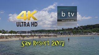 Chalkidiki, Greece Sani Resort 2017 with Sani Dunes \u0026 Marina in 4K.