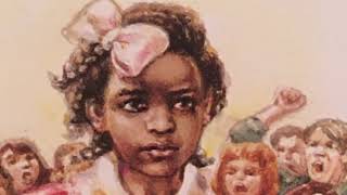 The Story of Ruby Bridges READ ALOUD