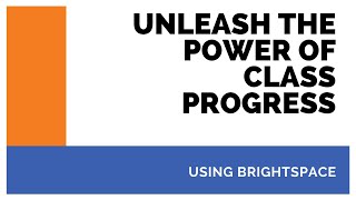 Using Brightspace Class Progress
