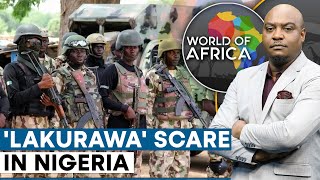 Nigeria Designates 'Lakurawa' A Terrorist Group | World Of Africa