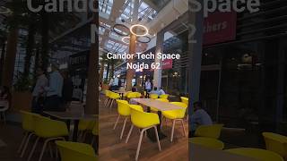 Noida 62 Candor Tech Space || #explore #music #shortsfeed