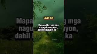 ANG SALITA NG DIYOS🙏LUCAS 6:20-21 📖✅\