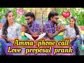 Amma phone call with Love proposal 💖| prank | flirting prank😍| cute girl 😍😉|Thani Katchi