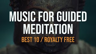 Background Music For Guided Meditations [Royalty Free]