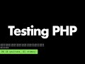 Testing PHP Introduction | Course Explainer Video