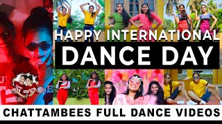 CHATTAMBEES Full  🔥 Dance Videos l International dance day (April-29)