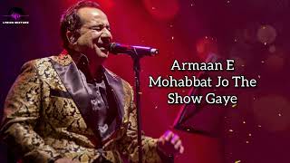 Armaan E Mohabbat (LYRICS) - Rahat Fateh Ali Khan | Kamran Akhtar | Javed Ali Khan | Kamran Akhtar