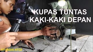 Mobil Bekas | Bongkar Bareng Kaki Kaki Mobil Tie Rod dan Ball Joint Hyundai Atoz Atos Visto Sentro