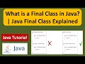 What is a Final Class in Java? | Java Final Class Explained | Java Tutorial