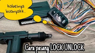 Cara Pasang Central Lock di Keyless tanpa kabel Lock Unlock